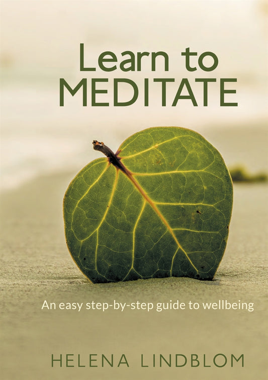 Learn to Meditate: An easy step-by-step guide to wellbeing – E-bok