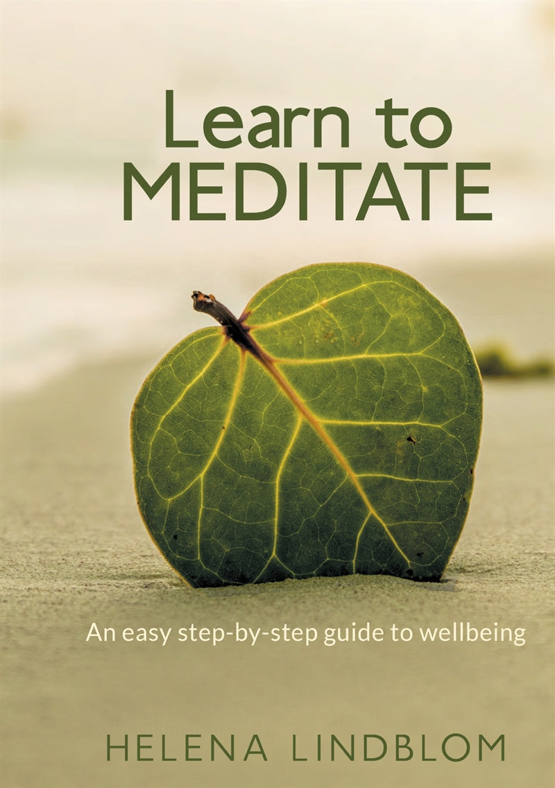 Learn to Meditate: An easy step-by-step guide to wellbeing – E-bok