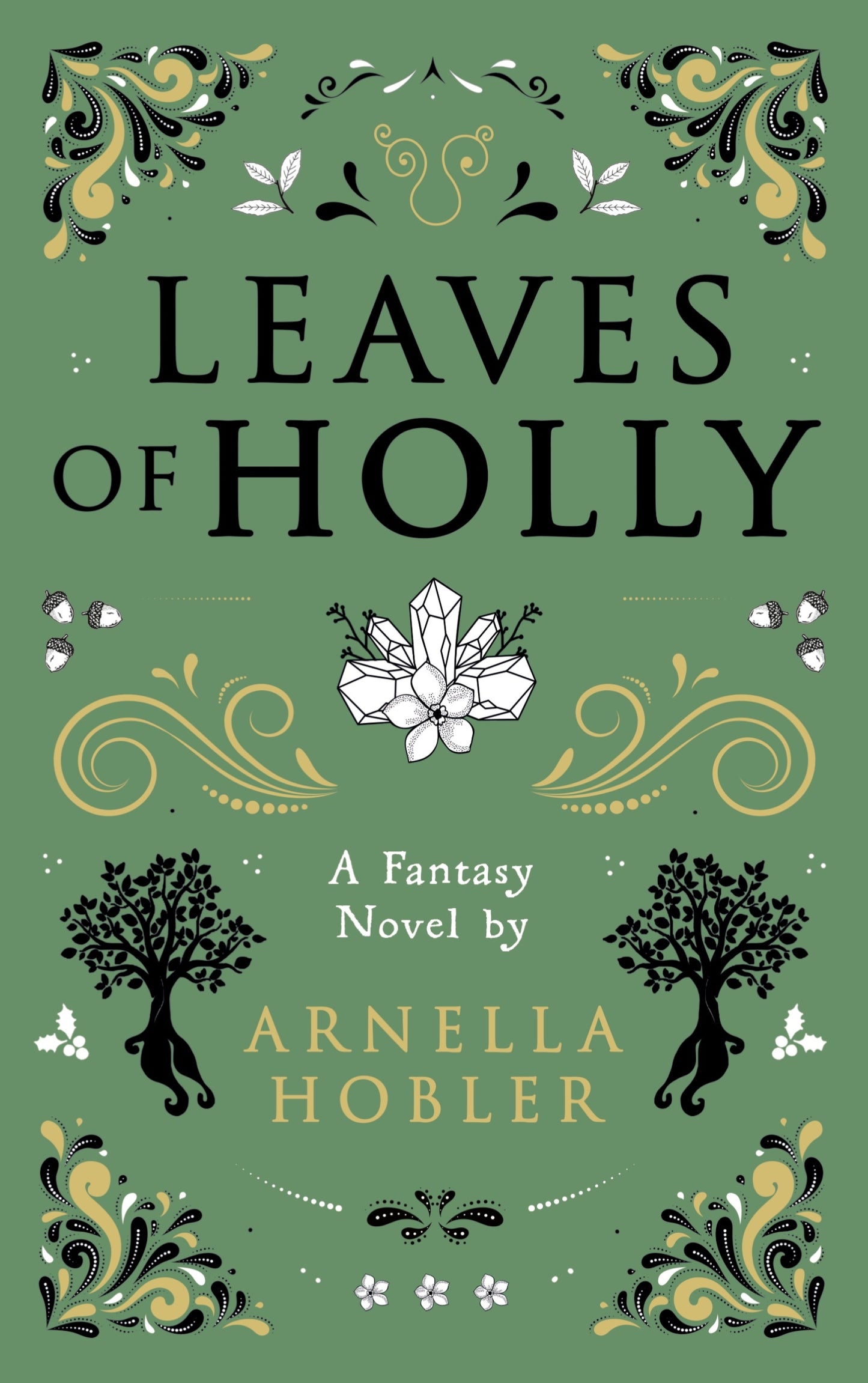Leaves of Holly – E-bok