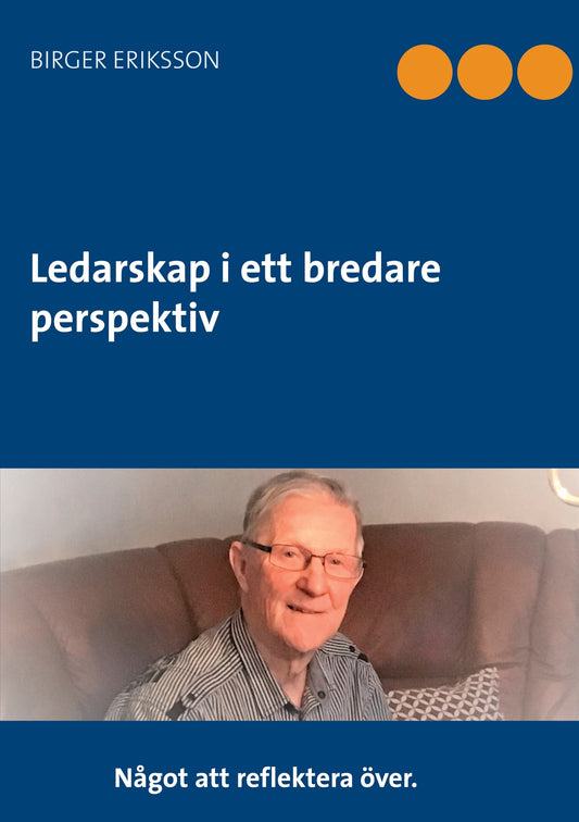 Ledarskap i ett bredare perspektiv – E-bok