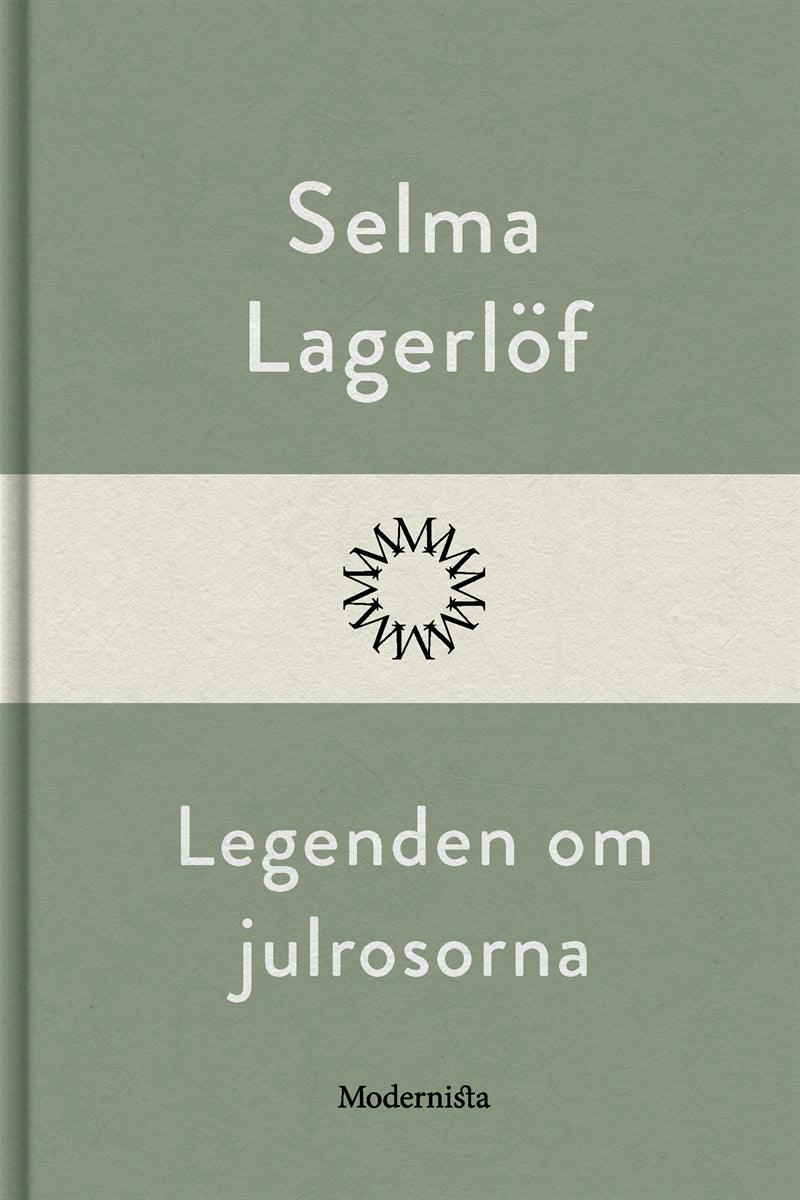 Legenden om julrosorna – E-bok