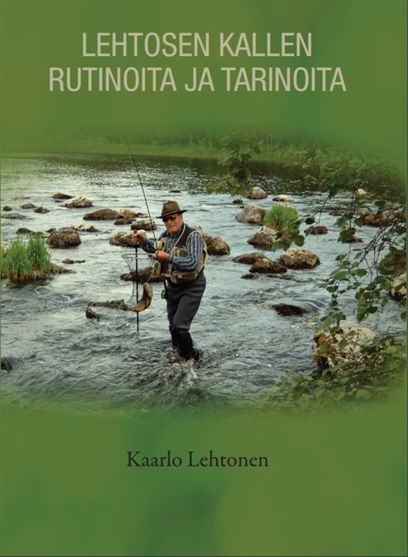 Lehtosen Kallen rutinoita ja tarinoita – E-bok