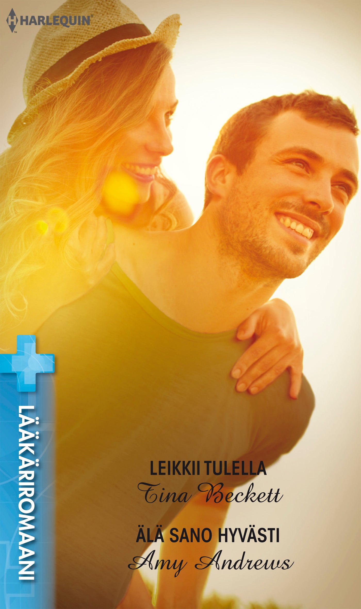 Leikkii tulella / Älä sano hyvästi – E-bok