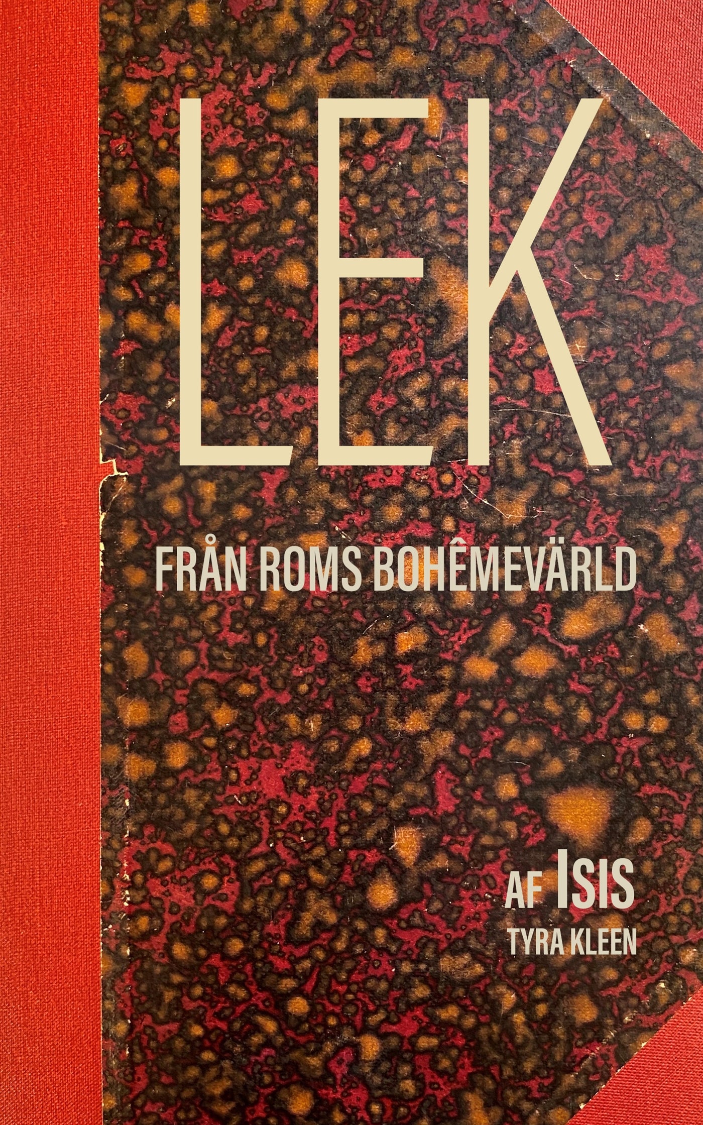Lek Från Roms bohêmevärld – E-bok