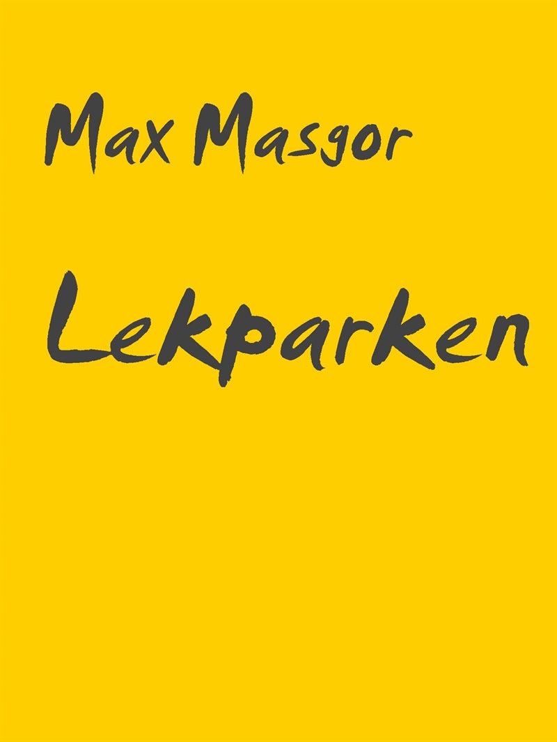 Lekparken: En novell för vuxna – E-bok