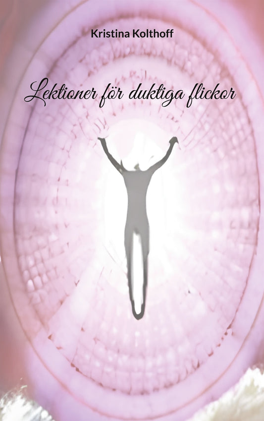 Lektioner för duktiga flickor – E-bok