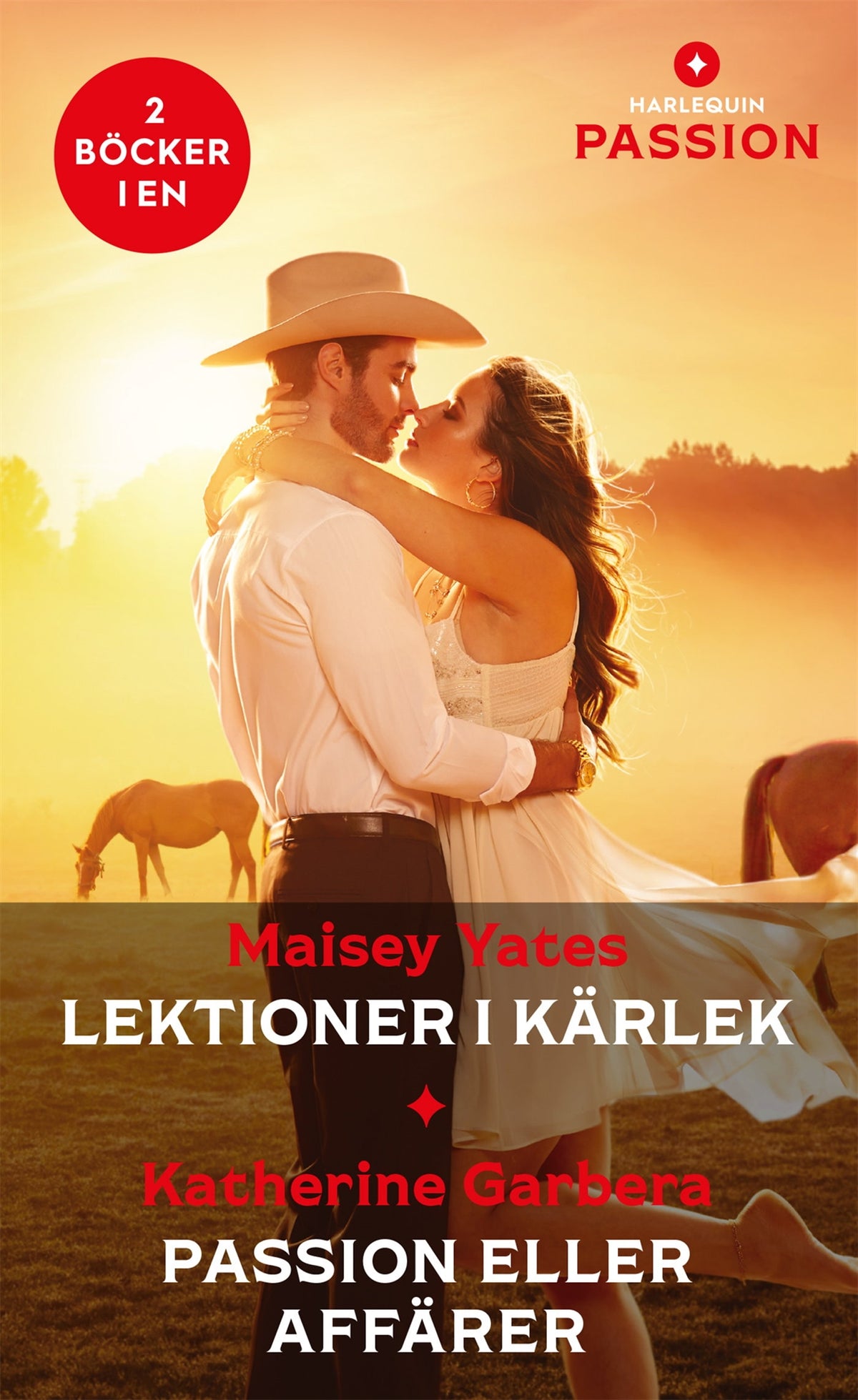 Lektioner i kärlek / Passion eller affärer – E-bok