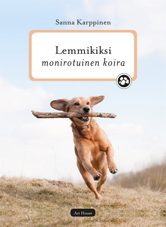 Lemmikiksi monirotuinen koira – E-bok