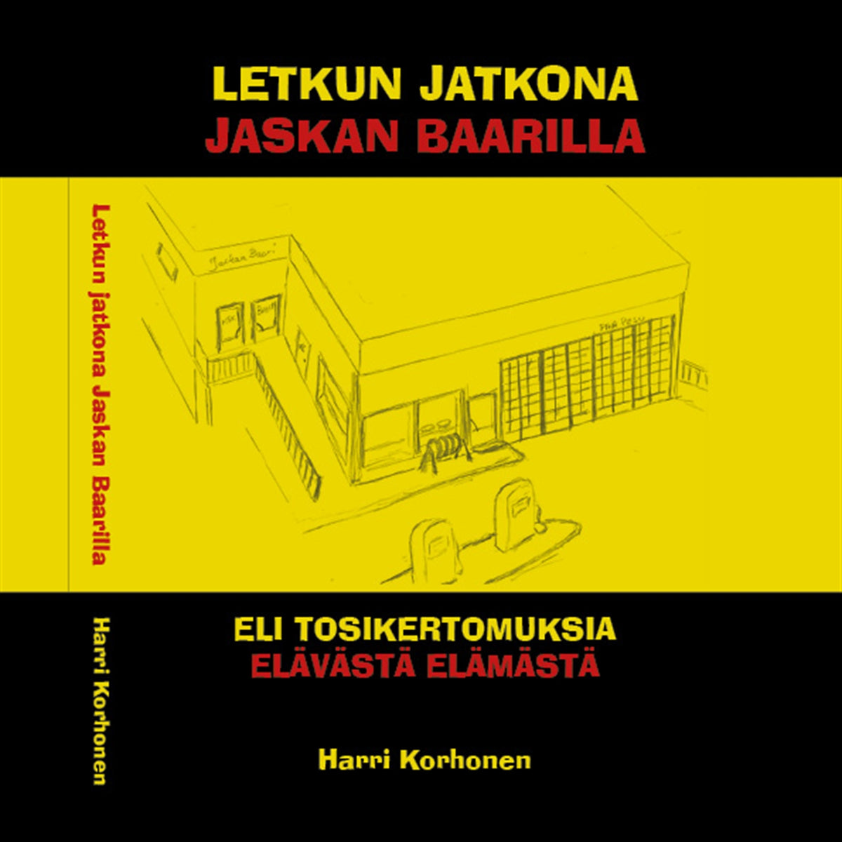 Letkunjatkona Jaskan baarilla – E-bok