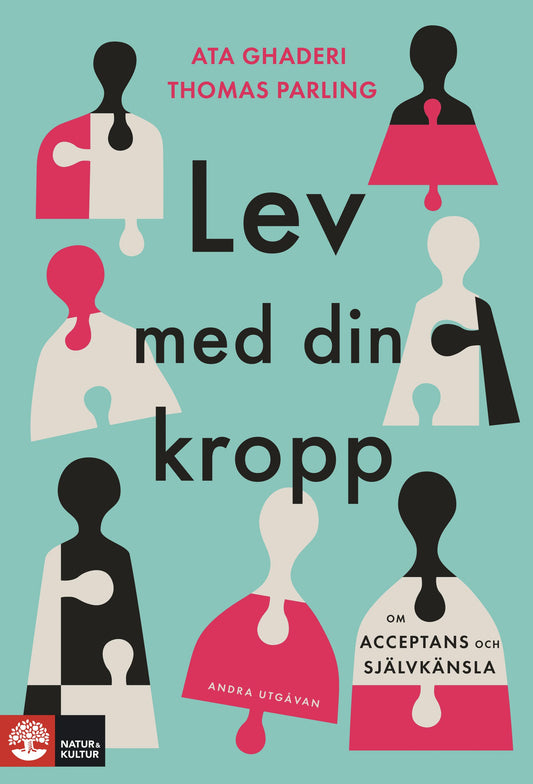 Lev med din kropp : om acceptans och självkänsla – E-bok