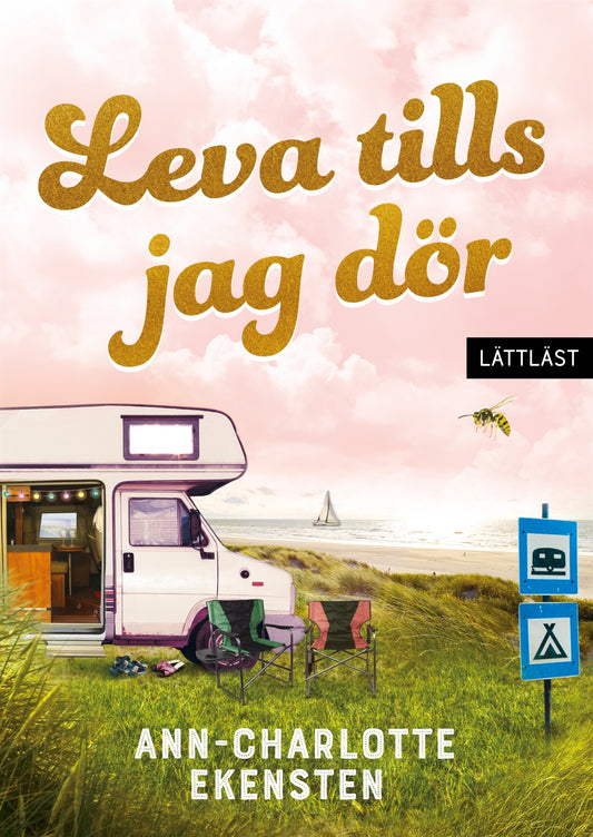 Leva tills jag dör (lättläst) – E-bok