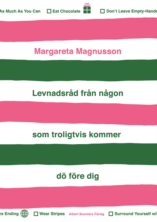 Levnadsråd från någon som troligtvis kommer dö före dig – E-bok