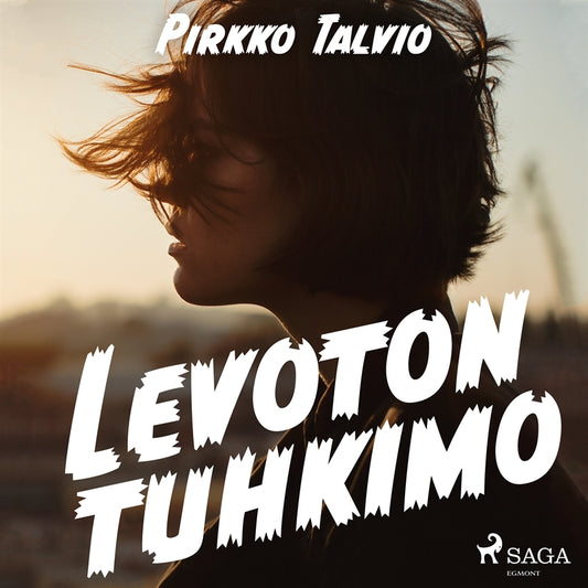 Levoton Tuhkimo – Ljudbok