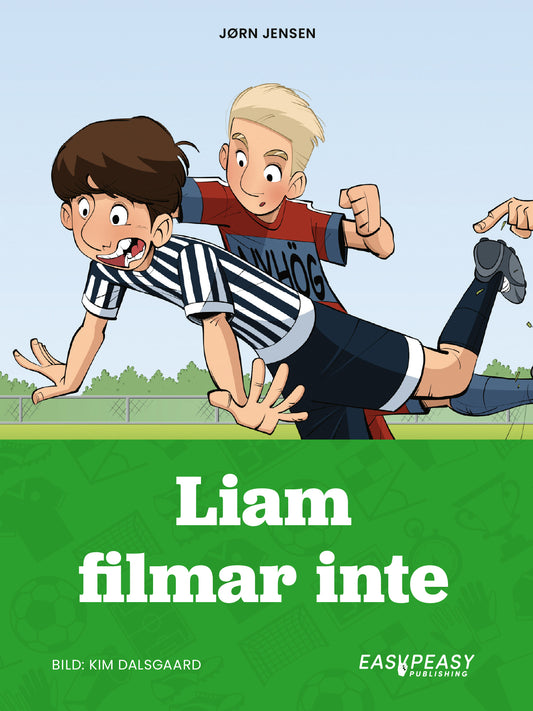 Liam filmar inte – E-bok