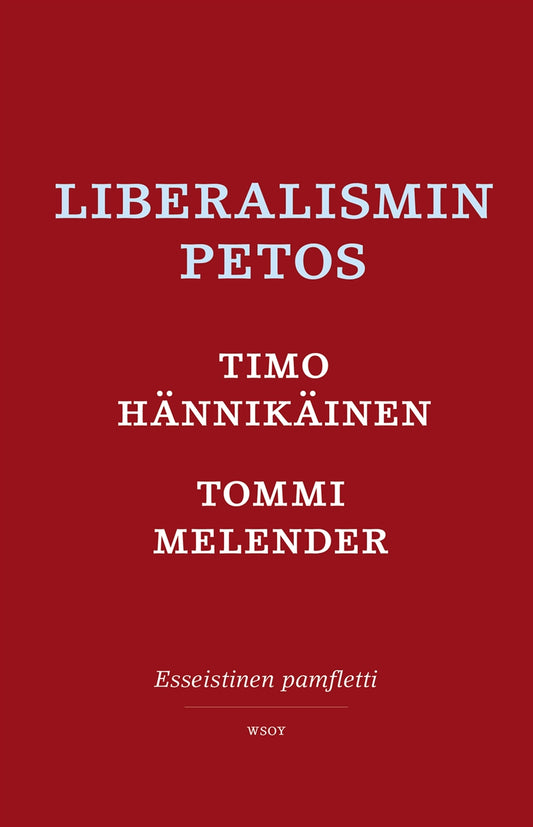Liberalismin petos – E-bok
