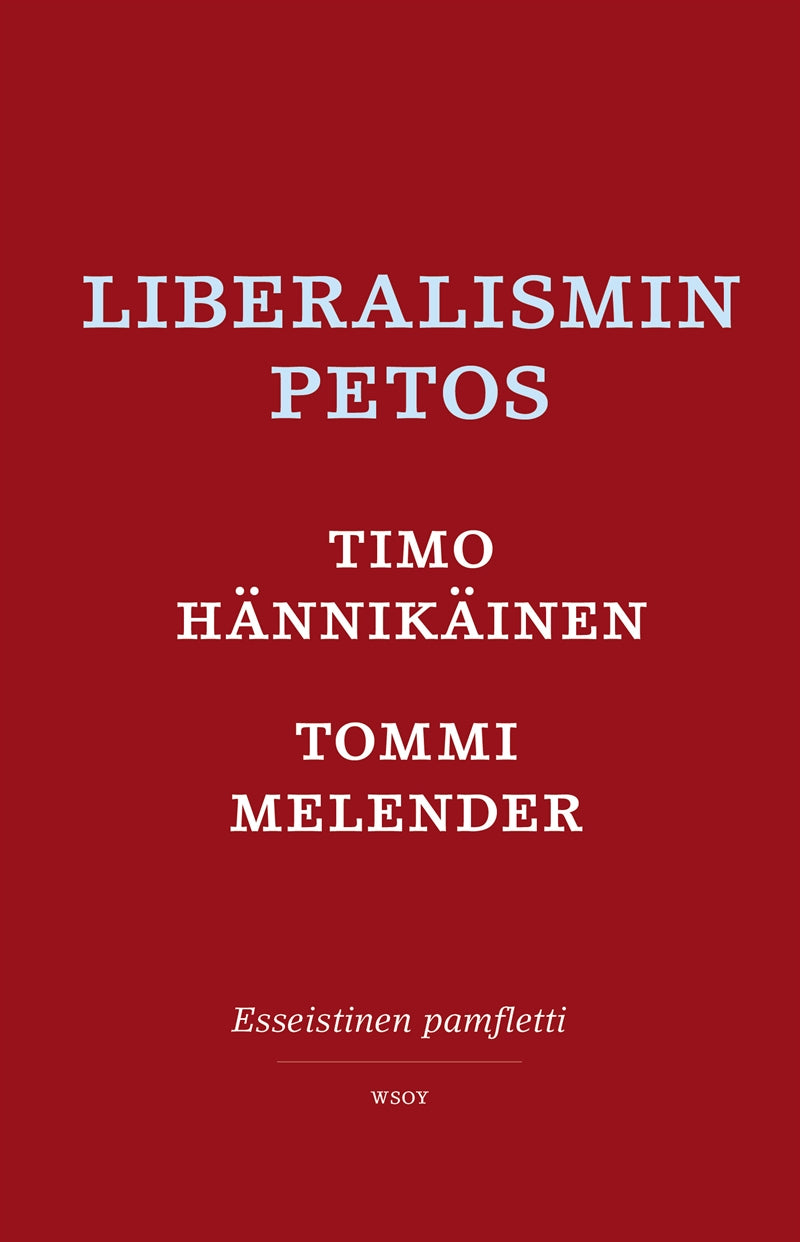 Liberalismin petos – E-bok