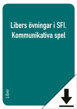 Libers övningar i SFI. Kommunikativa spel (nedladdningsbar)