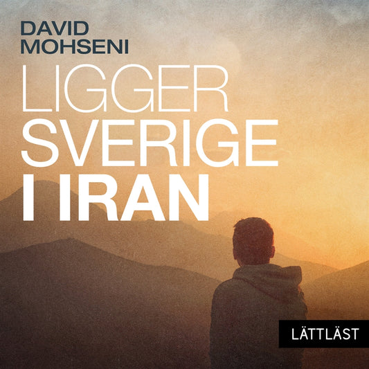 Ligger Sverige i Iran (lättläst) – Ljudbok