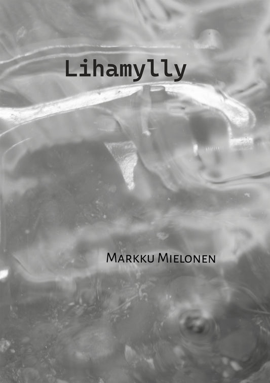 Lihamylly – E-bok