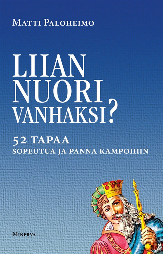 Liian nuori vanhaksi? – E-bok