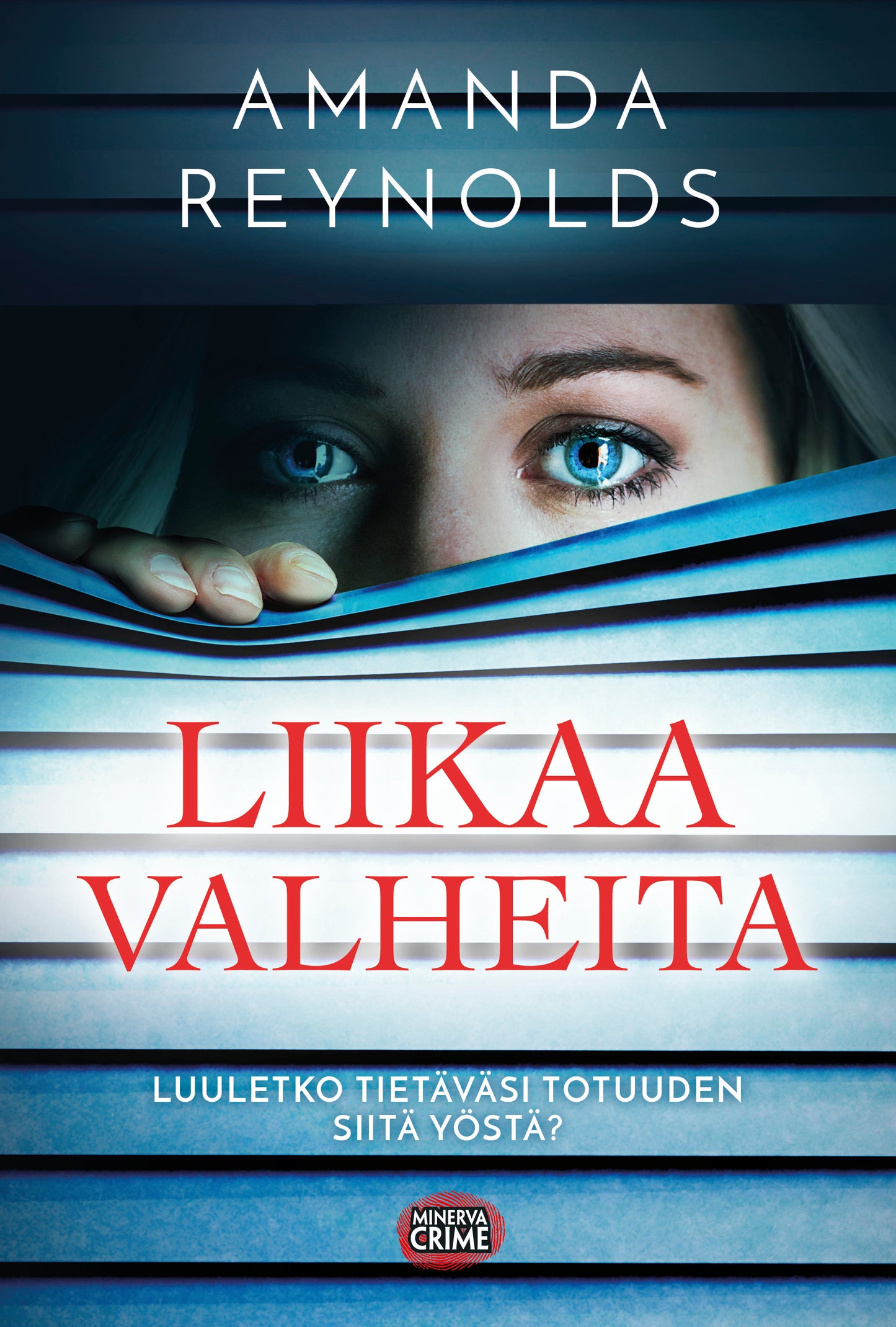 Liikaa valheita – E-bok