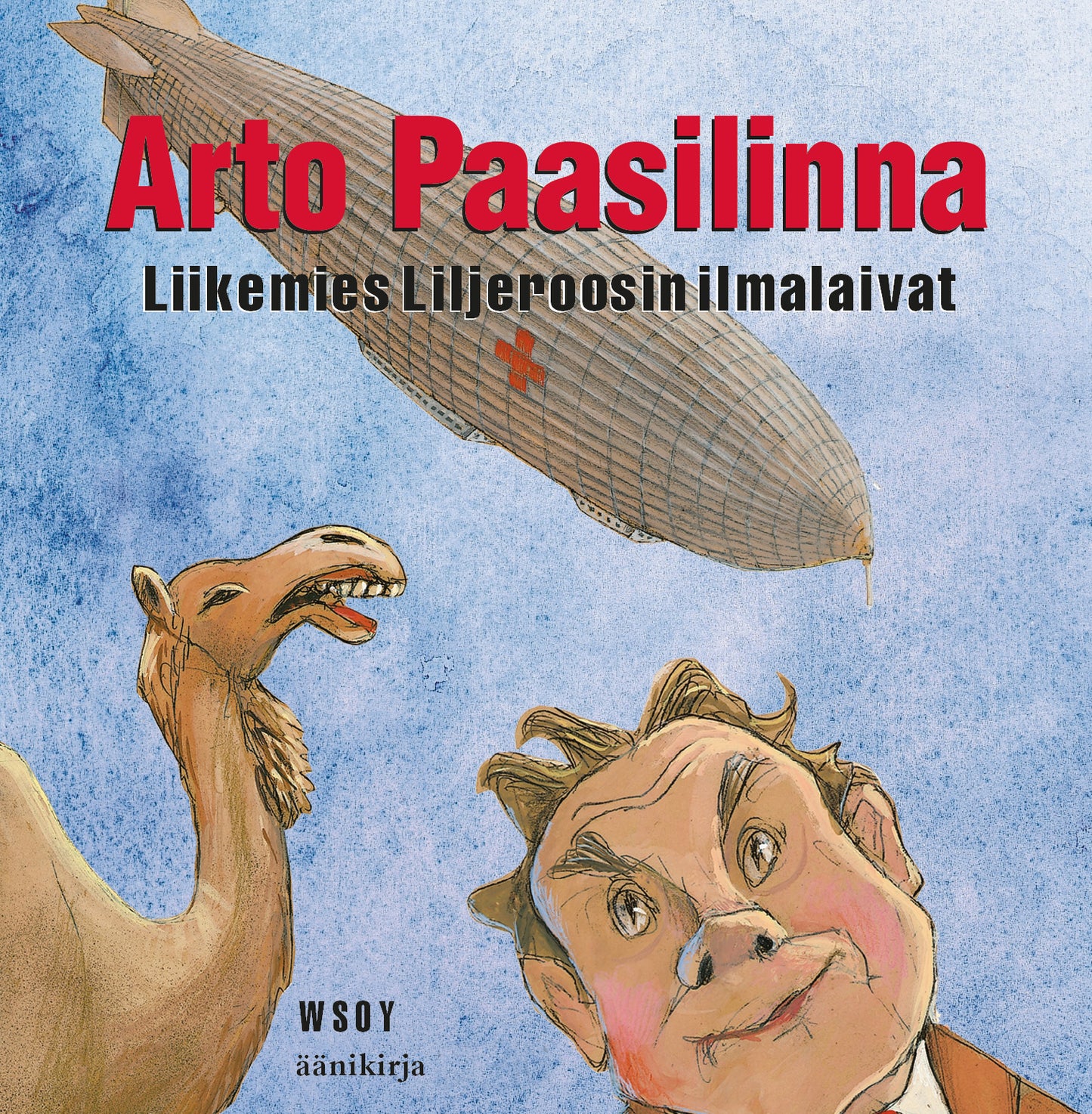 Liikemies Liljeroosin ilmalaivat – Ljudbok