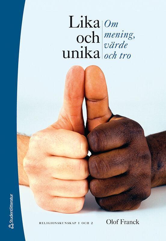 Lika och unika Religionskunskap 1 och 2 - Digital elevlicens 12 mån - Om mening, värde och tro - Digibok
