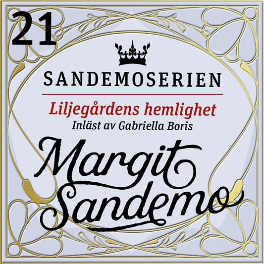 Liljegårdens hemlighet – Ljudbok
