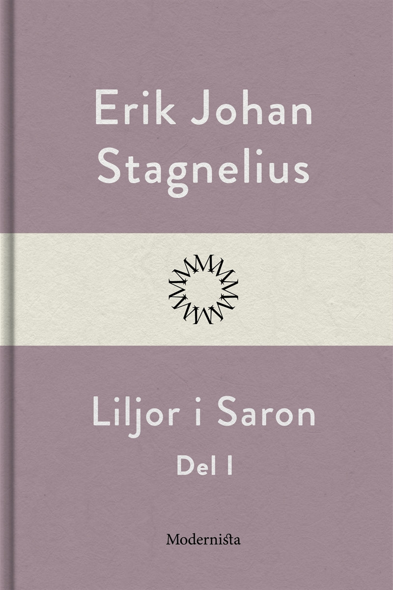 Liljor i Saron (Del I) – E-bok