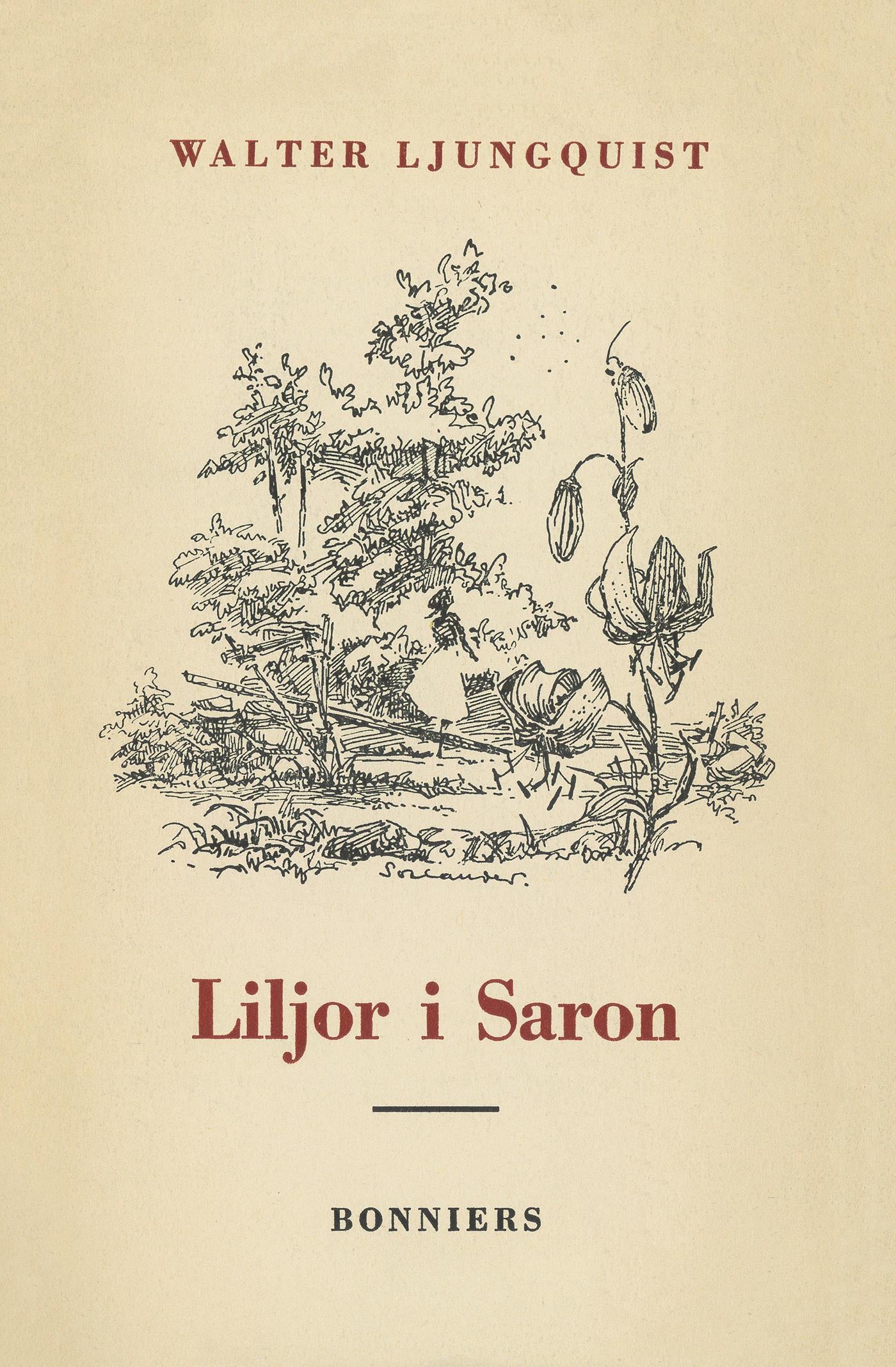 Liljor i Saron : (kanske inte en roman) – E-bok