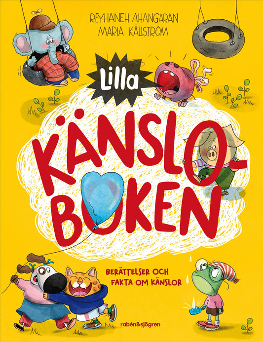 Lilla känsloboken : Berättelser och fakta om känslor – E-bok