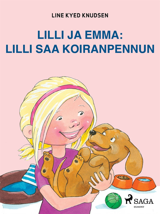 Lilli ja Emma: Lilli saa koiranpennun – E-bok