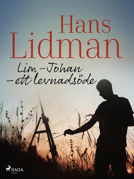 Lim-Johan – ett levnadsöde – E-bok