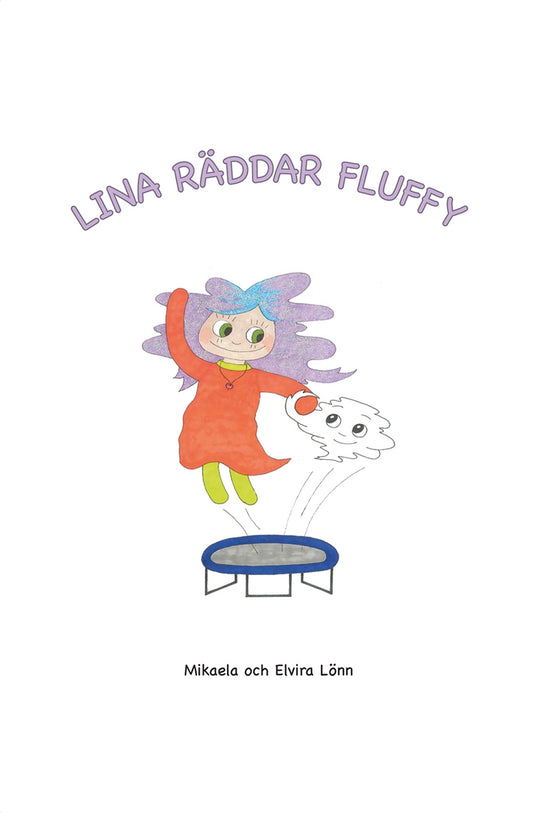 Lina räddar Fluffy – E-bok