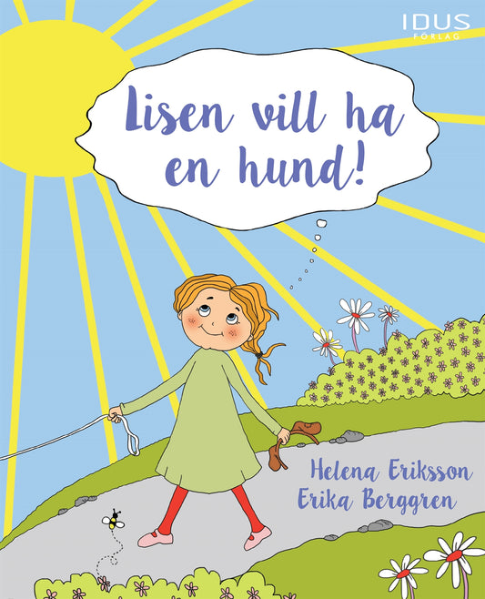 Lisen vill ha en hund! – E-bok