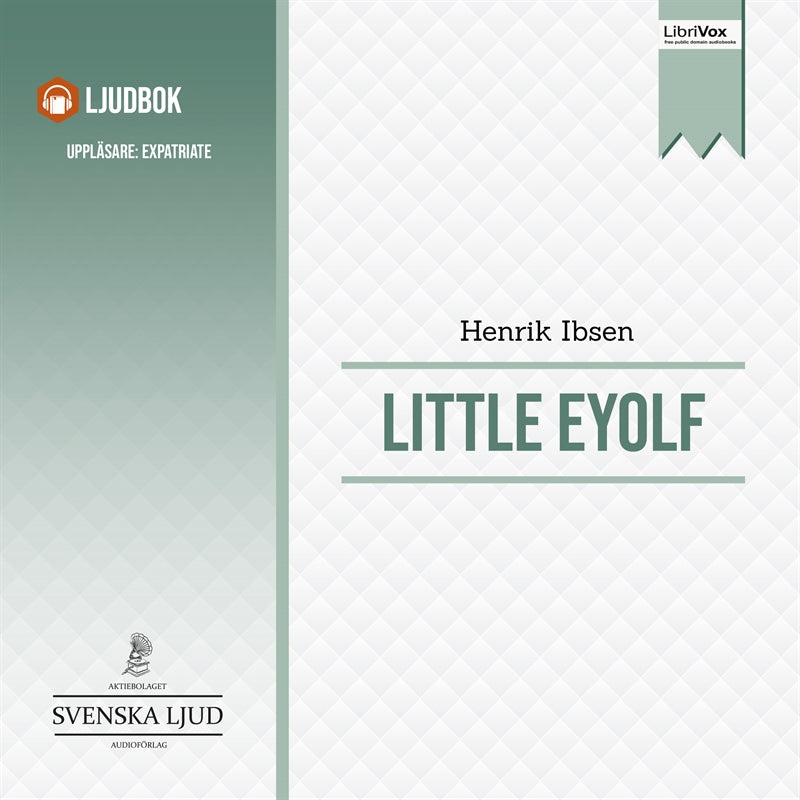 Little Eyolf – Ljudbok