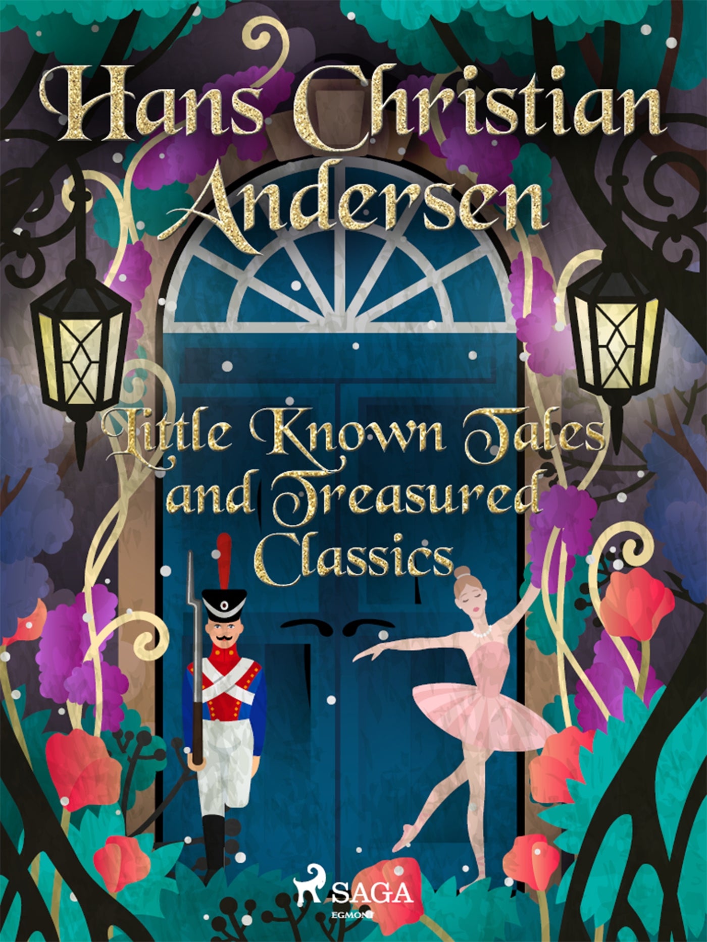 Little Known Tales and Treasured Classics – E-bok