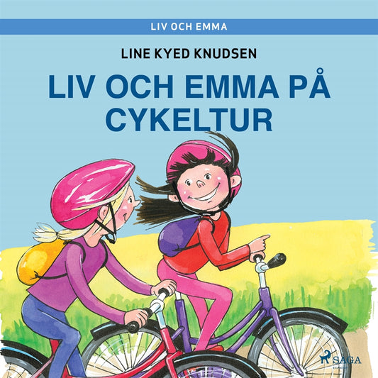 Liv och Emma: Liv och Emma på cykeltur – Ljudbok