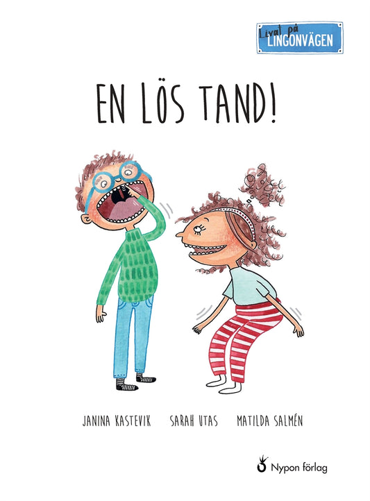 Livat på Lingonvägen: En lös tand! – E-bok