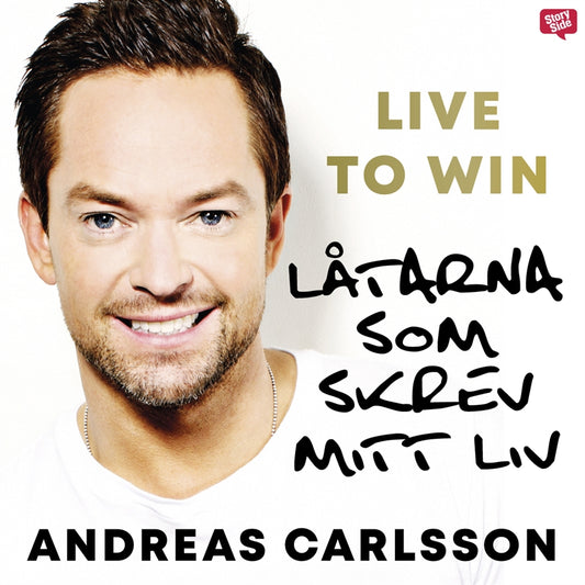 Live to Win - Låtarna som skrev mitt liv – Ljudbok