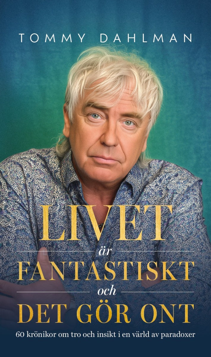 Livet är fantastiskt och det gör ont – E-bok