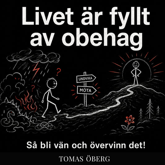 Livet är fyllt av ?obehag? så bli van och övervinn det! ? – Ljudbok