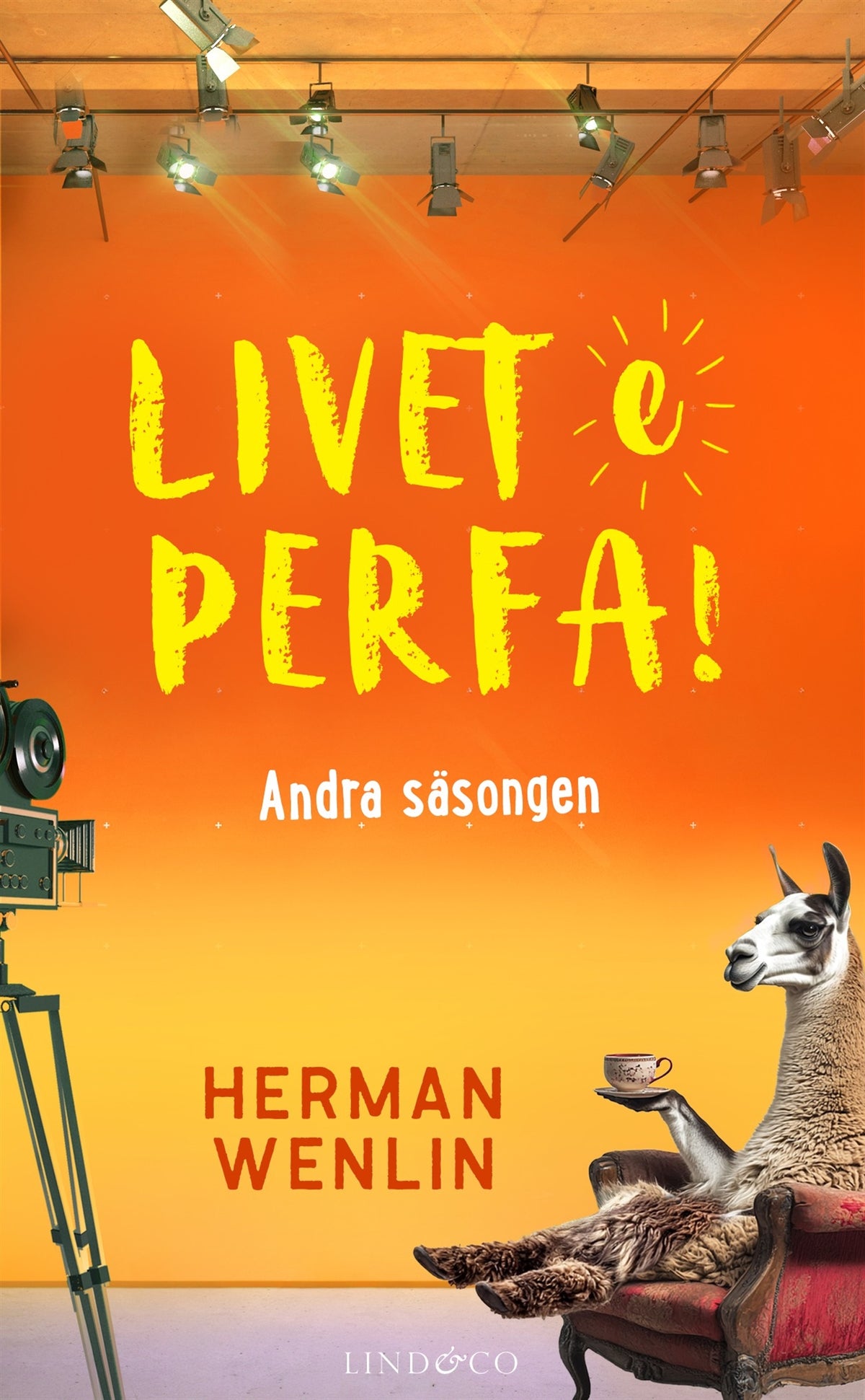 Livet e perfa! Andra säsongen – E-bok
