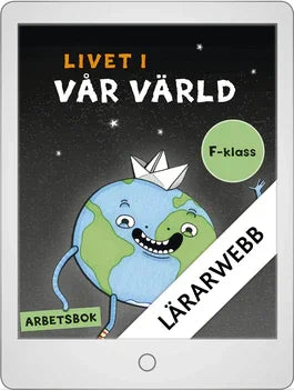 Livet i vår värld Lärarwebb