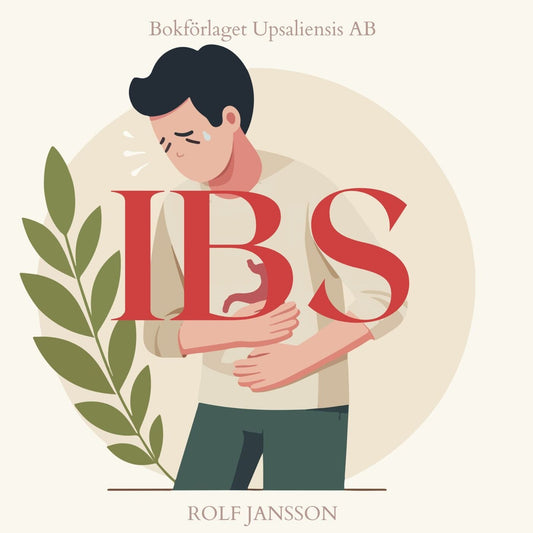 Livet med IBS. Så hanterar du en känslig tarm. Praktiska råd och strategier för en bättre vardag – Ljudbok