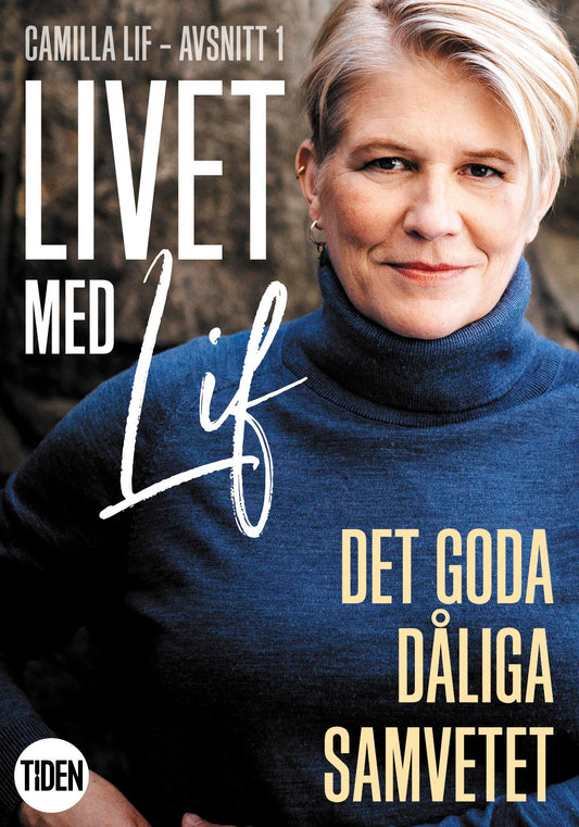 Livet med Lif - 1 - Det goda dåliga samvetet – E-bok