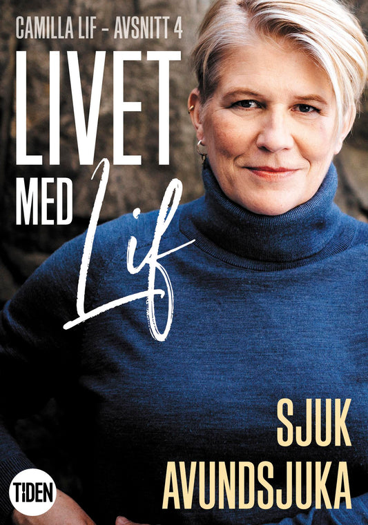 Livet med Lif - 4 - Sjuk avundsjuka – E-bok