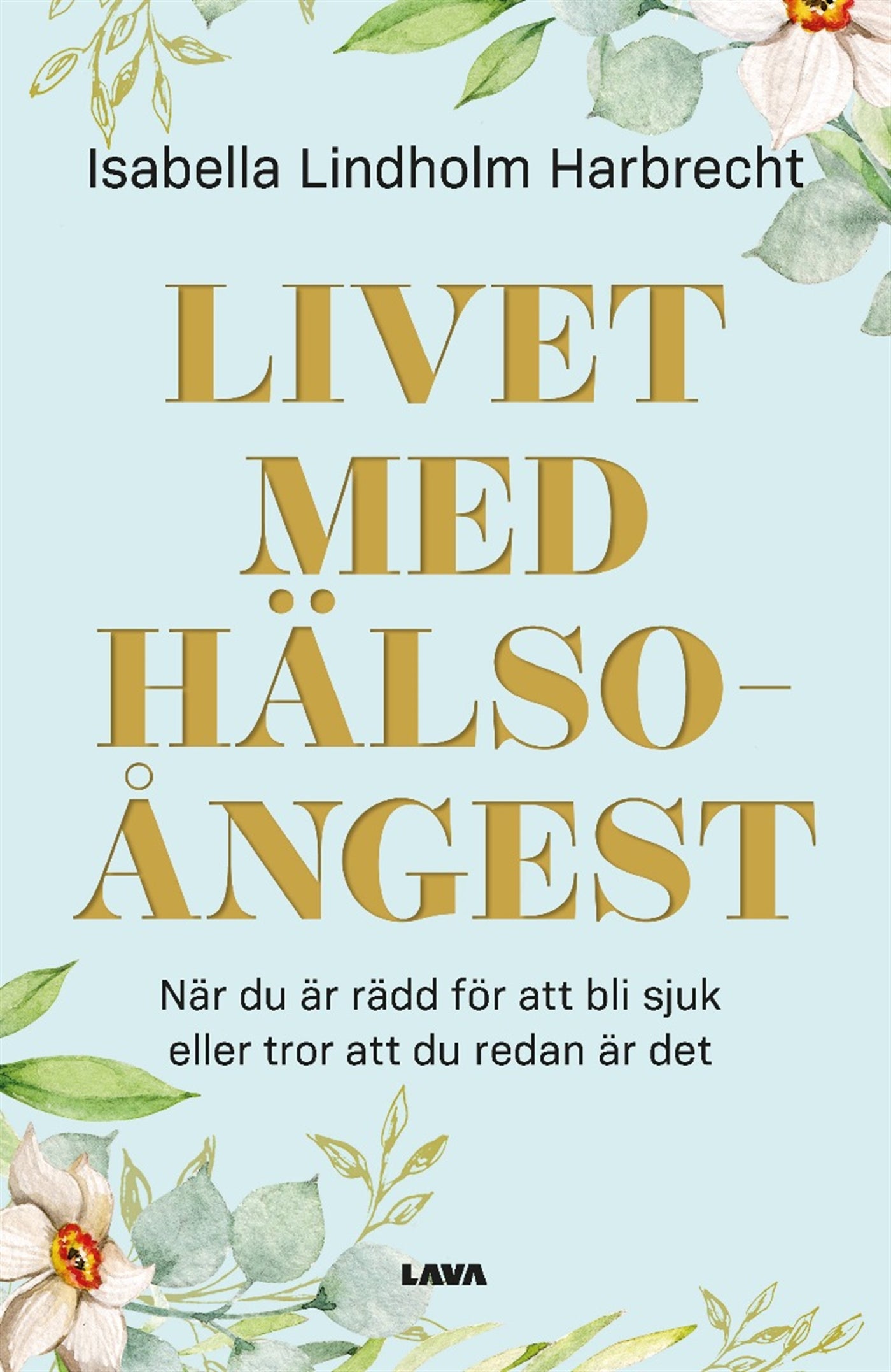 Livet med hälsoångest – E-bok