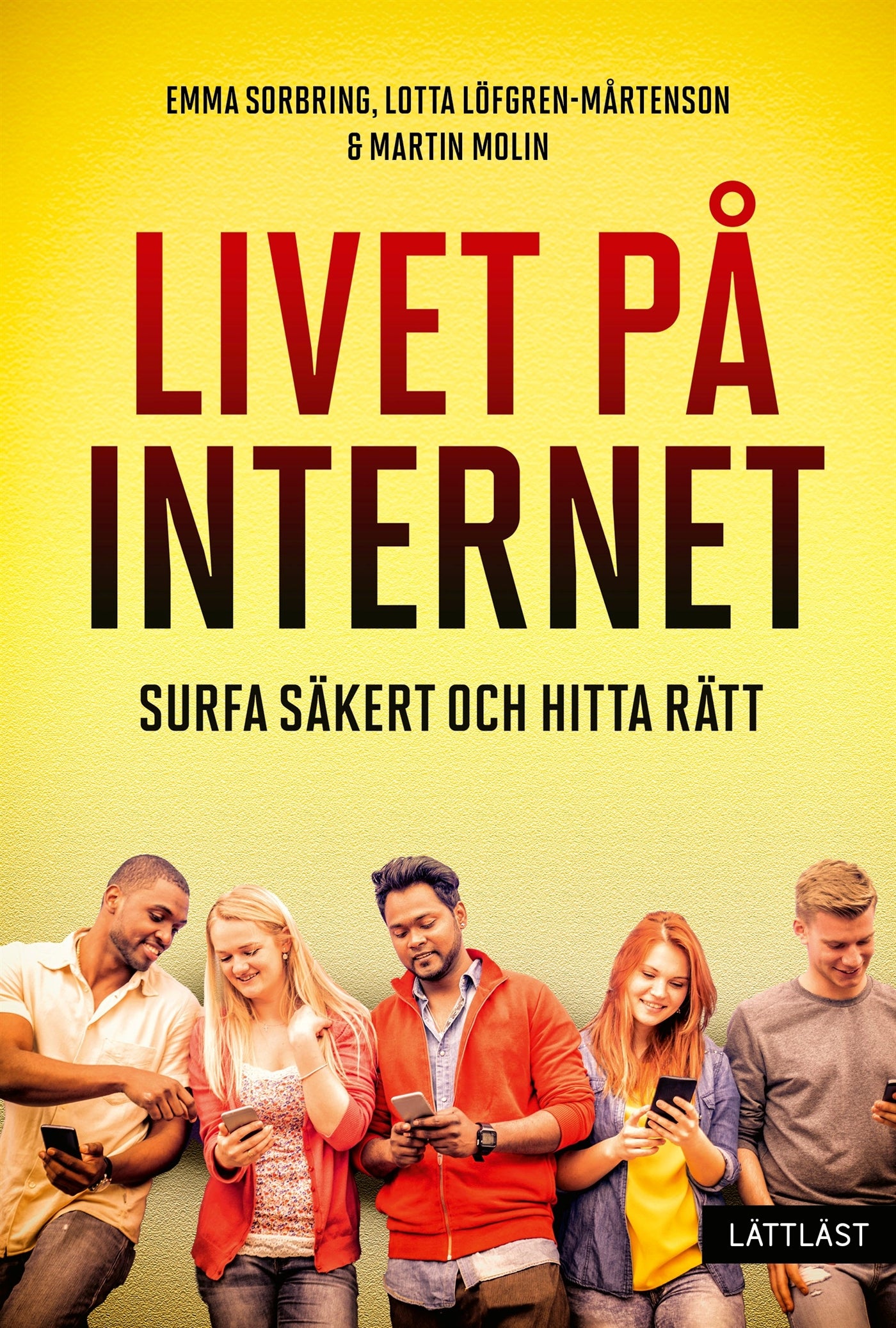 Livet på internet – Surfa säkert och hitta rätt (lättläst) – E-bok