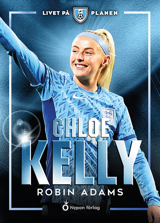Livet på planen - Chloe Kelly – E-bok
